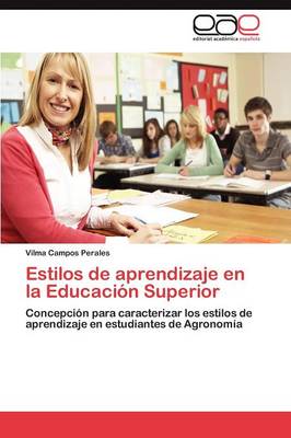 Estilos de Aprendizaje En La Educacion Superior (Paperback)