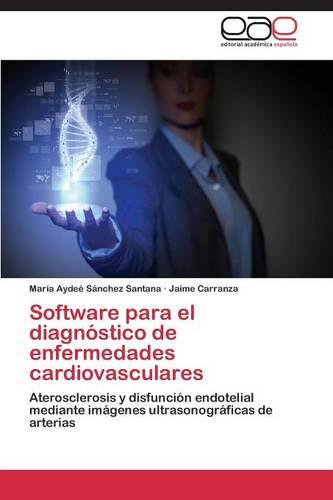 Software para el diagnostico de enfermedades cardiovasculares (Paperback)