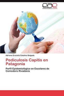 Pediculosis Capitis En Patagonia (Paperback)