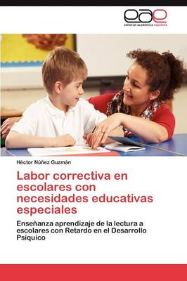 Labor Correctiva En Escolares Con Necesidades Educativas Especiales (Paperback)