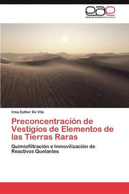 Preconcentracion de Vestigios de Elementos de Las Tierras Raras (Paperback)