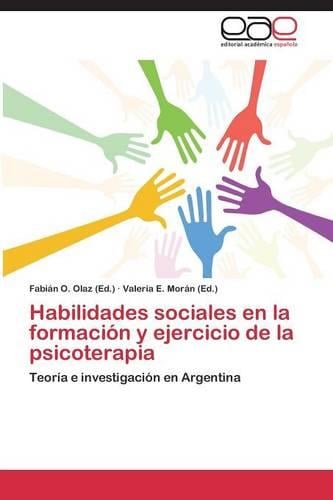 Habilidades Sociales En La Formacion y Ejercicio de La Psicoterapia (Paperback)
