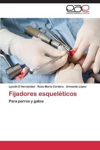 Fijadores Esqueleticos (Paperback)