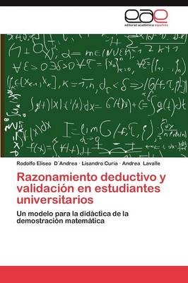 Razonamiento Deductivo y Validacion En Estudiantes Universitarios by  Rodolfo Eliseo D Andrea, Lisandro Curia | Waterstones