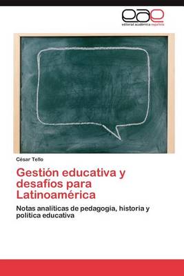 Gestion Educativa y Desafios Para Latinoamerica (Paperback)