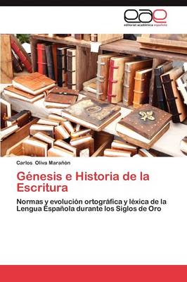 Genesis E Historia de La Escritura (Paperback)