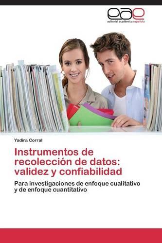 Instrumentos de Recoleccion de Datos: Validez y Confiabilidad (Paperback)