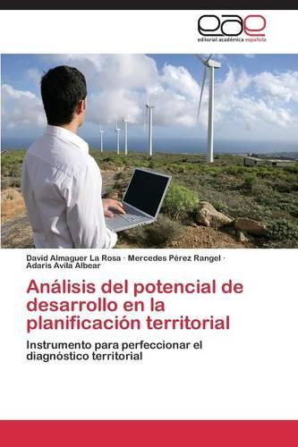 Analisis del Potencial de Desarrollo En La Planificacion Territorial (Paperback)
