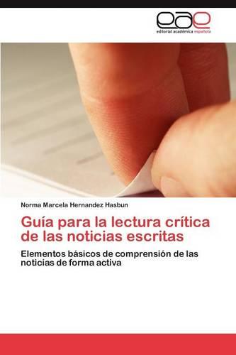 Guia Para La Lectura Critica de Las Noticias Escritas (Paperback)