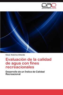 Evaluacion de la Calidad de Agua Con Fines Recreacionales (Paperback)