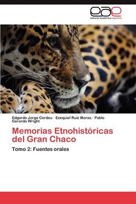 Memorias Etnohistoricas del Gran Chaco (Paperback)