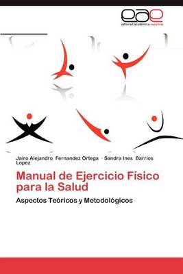 Manual de Ejercicio Fisico Para La Salud (Paperback)