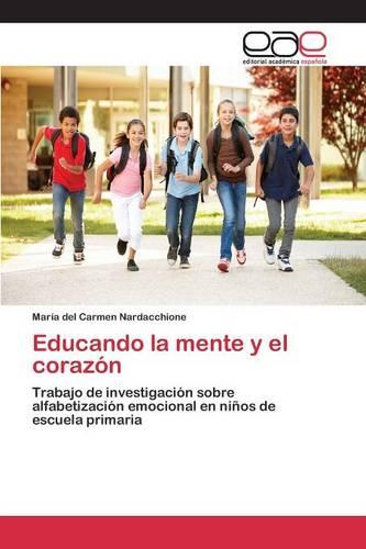 Educando La Mente y El Corazon (Paperback)