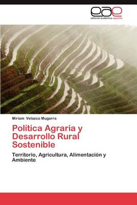 Politica Agraria y Desarrollo Rural Sostenible (Paperback)