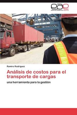 Analisis de Costos Para El Transporte de Cargas (Paperback)