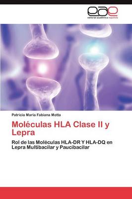 Moleculas HLA Clase II y Lepra (Paperback)