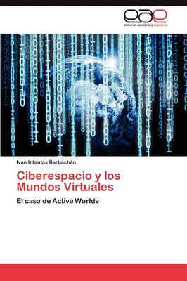 Ciberespacio y Los Mundos Virtuales (Paperback)