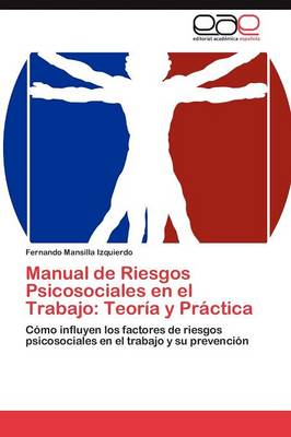 Manual de Riesgos Psicosociales En El Trabajo: Teoria y Practica (Paperback)
