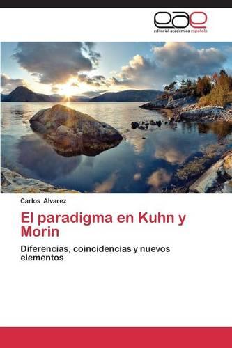 El Paradigma En Kuhn y Morin (Paperback)