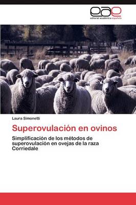 Superovulacion En Ovinos (Paperback)