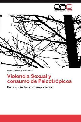 Violencia Sexual y Consumo de Psicotropicos (Paperback)
