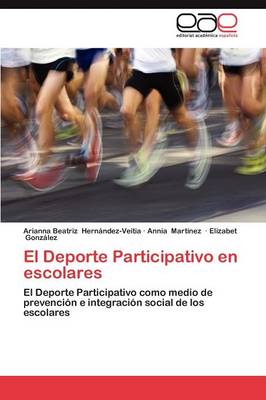 El DePorte Participativo En Escolares (Paperback)