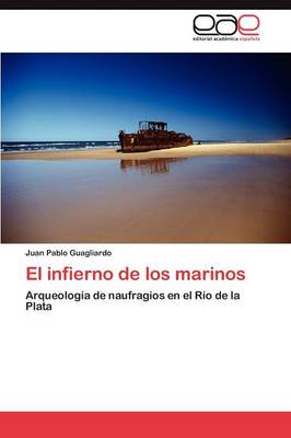 El Infierno de Los Marinos (Paperback)