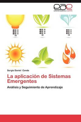 La Aplicacion de Sistemas Emergentes (Paperback)