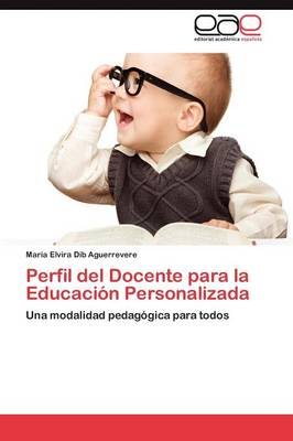Perfil del Docente Para La Educacion Personalizada (Paperback)