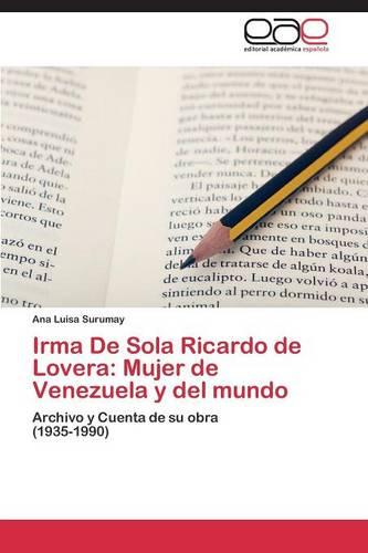 Irma de Sola Ricardo de Lovera: Mujer de Venezuela y del Mundo (Paperback)