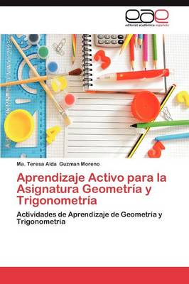 Aprendizaje Activo Para La Asignatura Geometria y Trigonometria (Paperback)