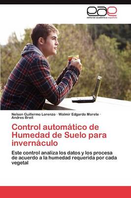 Control Automatico de Humedad de Suelo Para Invernaculo (Paperback)