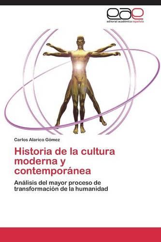 Historia de La Cultura Moderna y Contemporanea (Paperback)