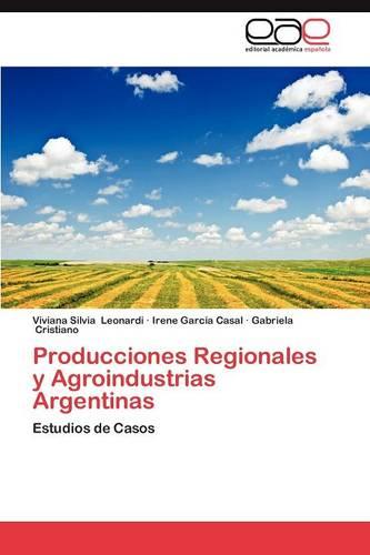 Producciones Regionales y Agroindustrias Argentinas (Paperback)