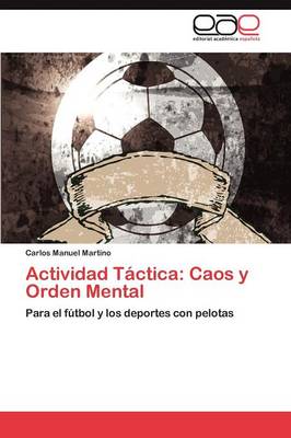 Actividad Tactica: Caos y Orden Mental (Paperback)