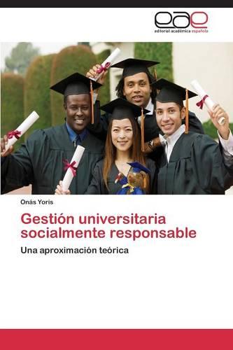 Gestion Universitaria Socialmente Responsable (Paperback)