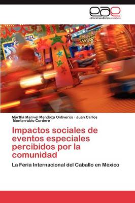 Impactos Sociales de Eventos Especiales Percibidos Por La Comunidad (Paperback)