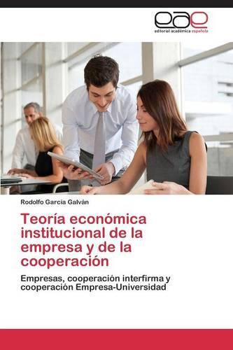 Teoria Economica Institucional de La Empresa y de La Cooperacion (Paperback)