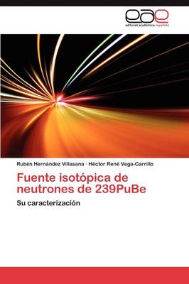 Fuente Isotopica de Neutrones de 239pube (Paperback)