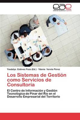 Los Sistemas de Gestion Como Servicios de Consultoria (Paperback)