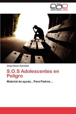 S.O.S Adolescentes En Peligro (Paperback)