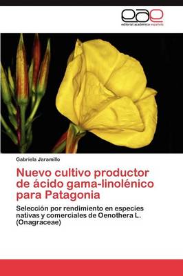 Nuevo Cultivo Productor de Acido Gama-Linolenico Para Patagonia (Paperback)