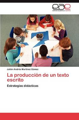 La Produccion de Un Texto Escrito (Paperback)