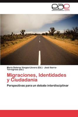 Migraciones, Identidades y Ciudadania (Paperback)