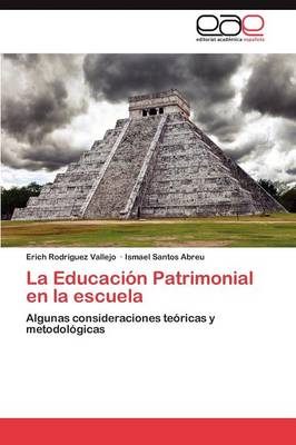 La Educacion Patrimonial En La Escuela (Paperback)