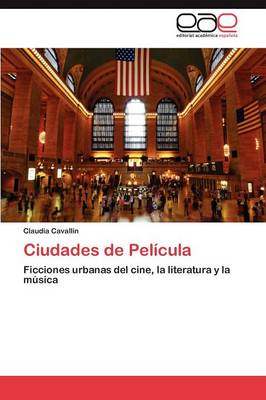 Ciudades de Pelicula (Paperback)