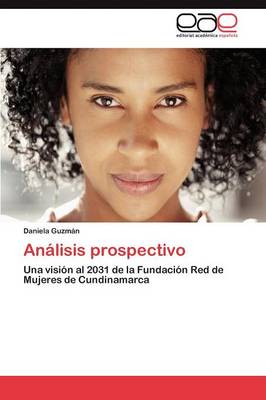 Analisis Prospectivo (Paperback)