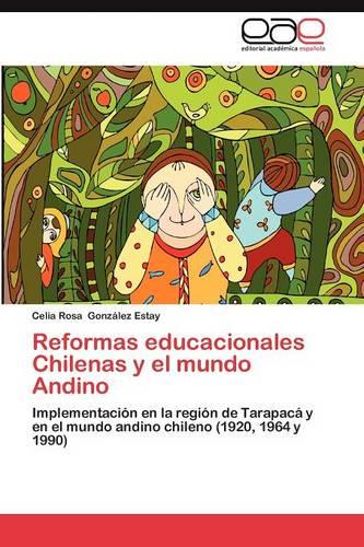 Reformas Educacionales Chilenas y El Mundo Andino (Paperback)