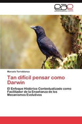 Tan Dificil Pensar Como Darwin (Paperback)