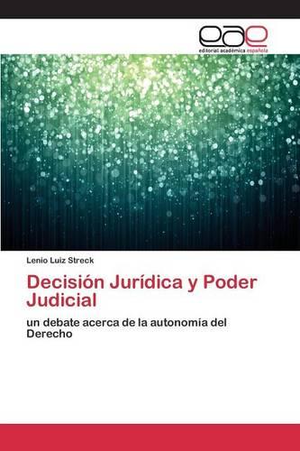 Decision Juridica y Poder Judicial (Paperback)